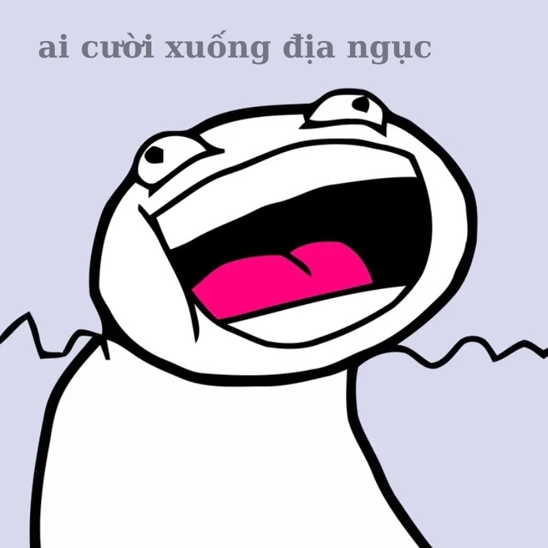 meme cười đểu 6